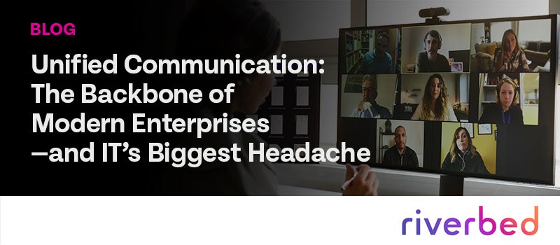 Unified Communication: The Backbone of the Modern Enterprise—and the Biggest Headache for IT