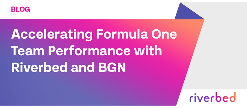 Accelerating Formula One Team Performance with Riverbed and BGN